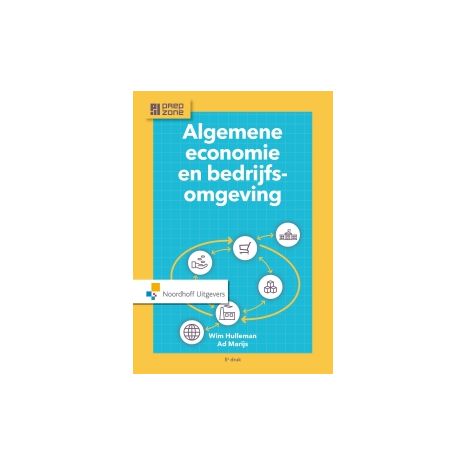 Afbeelding van Algemene economie en bedrijfsomgeving 5e druk Afbeelding van Algemene economie en bedrijfsomgeving 5e druk