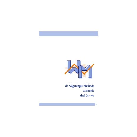 Afbeelding van De Wageningse methode : vwo 3A Afbeelding van De Wageningse methode : vwo 3A