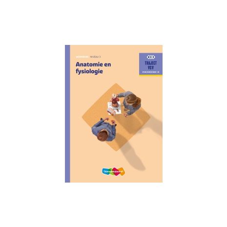 Afbeelding van Traject V&V : Anatomie en fysiologie : Werkboek Afbeelding van Traject V&V : Anatomie en fysiologie : Werkboek