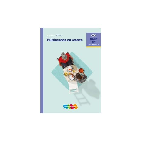 Afbeelding van Traject V&V : Huishouden en wonen : Werkboek Afbeelding van Traject V&V : Huishouden en wonen : Werkboek