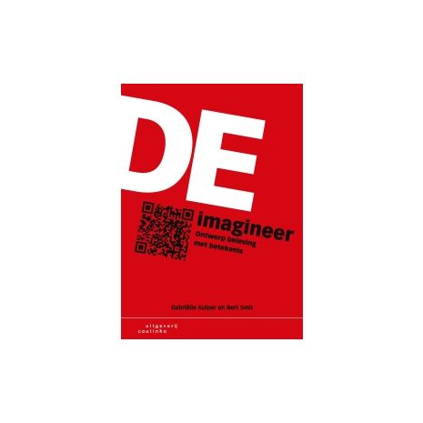 Afbeelding van De imagineer : ontwerp beleving met betekenis Afbeelding van De imagineer : ontwerp beleving met betekenis