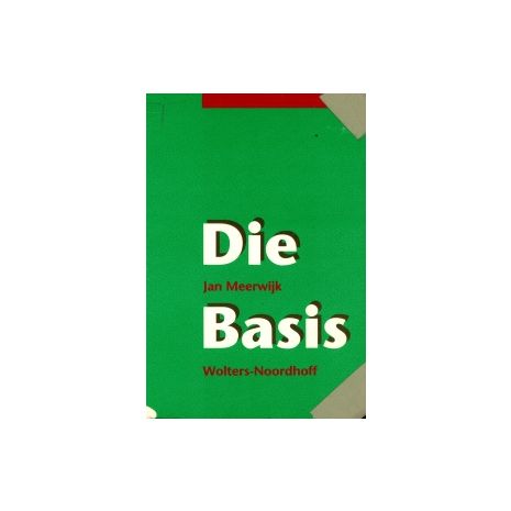 Afbeelding van Die Basis : Leerlingenboek Afbeelding van Die Basis : Leerlingenboek