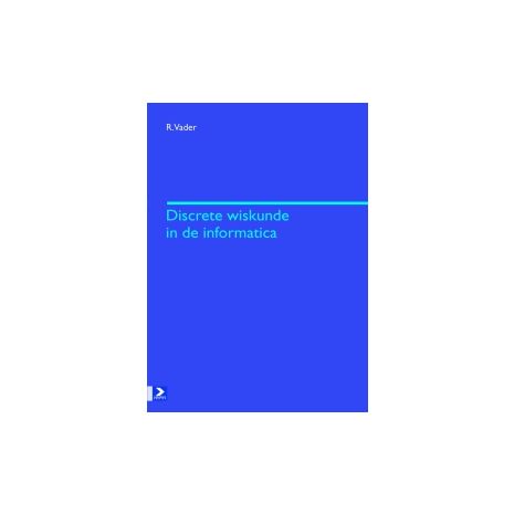 Afbeelding van Discrete wiskunde in de informatica : voor HBO en AMBI HP.1 & HP.2 Afbeelding van Discrete wiskunde in de informatica : voor HBO en AMBI HP.1 & HP.2