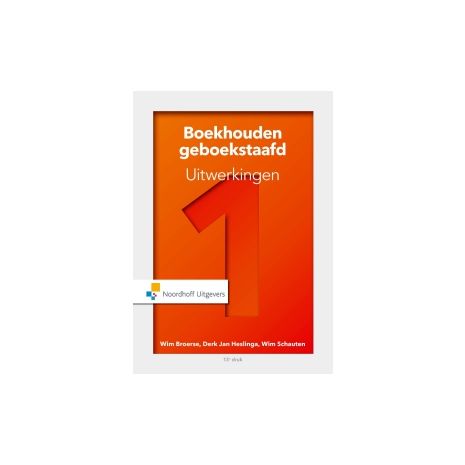 Afbeelding van Boekhouden geboekstaafd : 1 : Uitwerkingen Afbeelding van Boekhouden geboekstaafd : 1 : Uitwerkingen