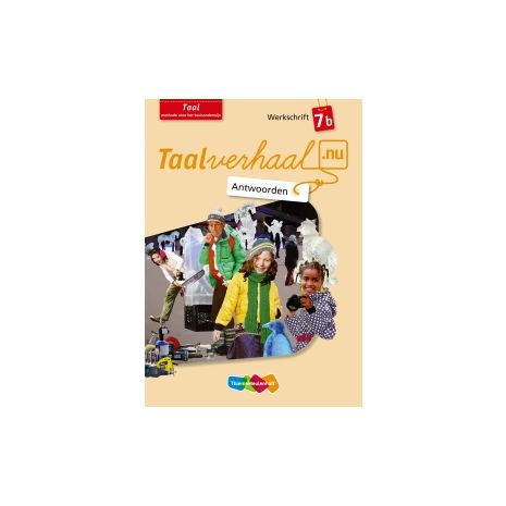 Afbeelding van Taalverhaal.nu Taal : 7b : Antwoorden werkschrift Afbeelding van Taalverhaal.nu Taal : 7b : Antwoorden werkschrift