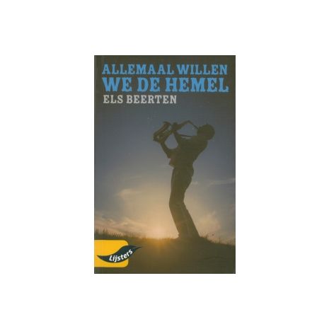 Afbeelding van Allemaal willen we de hemel (Jonge lijsters)