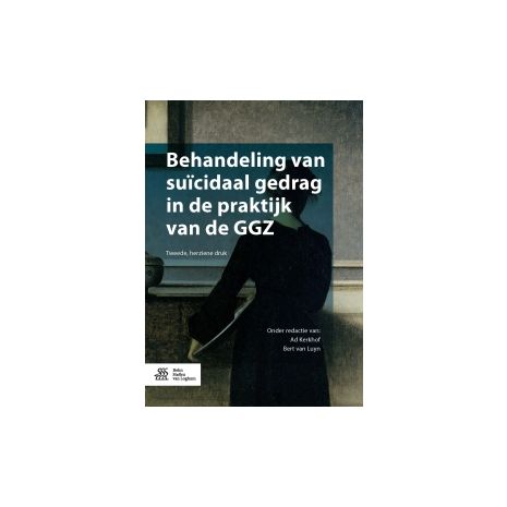 Afbeelding van Behandeling van suïcidaal gedrag in de praktijk van de GGZ Afbeelding van Behandeling van suïcidaal gedrag in de praktijk van de GGZ