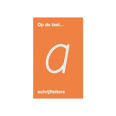 Afbeelding van Op de tast... : Letters schrijven Afbeelding van Op de tast... : Letters schrijven