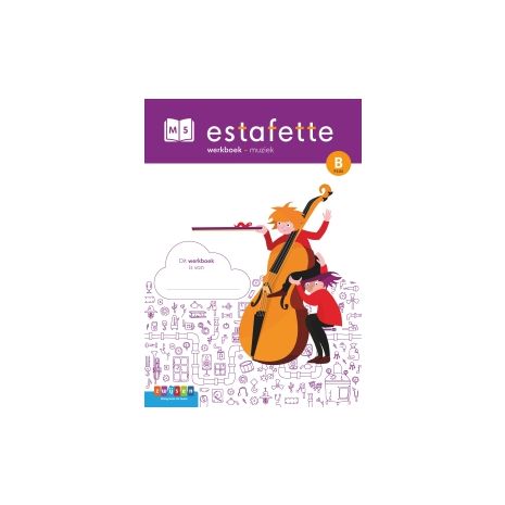 Afbeelding van Estafette : M5 B plus : Werkboek - muziek Afbeelding van Estafette : M5 B plus : Werkboek - muziek