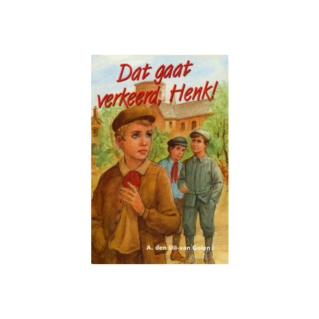 Afbeelding van Dat gaat verkeerd, Henk!