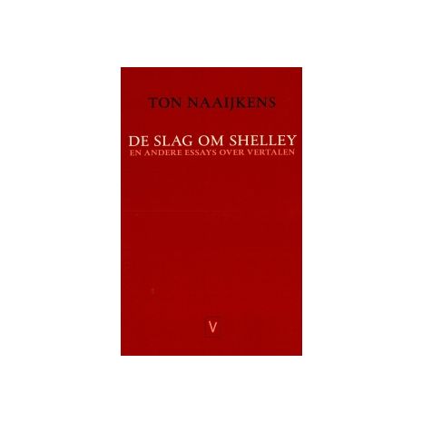 Afbeelding van De slag om Shelley en andere essays over vertalen