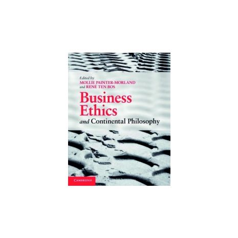 Afbeelding van Business ethics and continental philosophy Afbeelding van Business ethics and continental philosophy