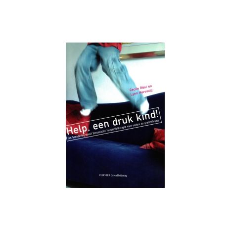 Afbeelding van Help, een druk kind! Afbeelding van Help, een druk kind!