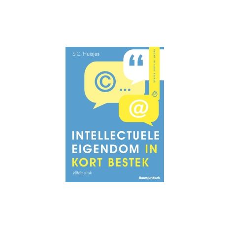 Afbeelding van Intellectuele eigendom in kort bestek 5e dr Afbeelding van Intellectuele eigendom in kort bestek 5e dr