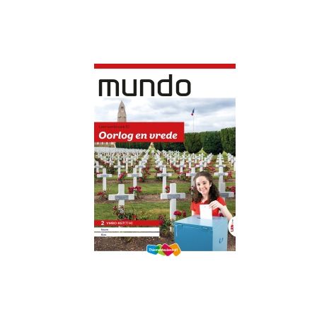 Afbeelding van Mundo 3e ed : 2 vmbo-kgt (t/h) : Thema 10 Oorlog en vrede : Leerwerkboek Afbeelding van Mundo 3e ed : 2 vmbo-kgt (t/h) : Thema 10 Oorlog en vrede : Leerwerkboek
