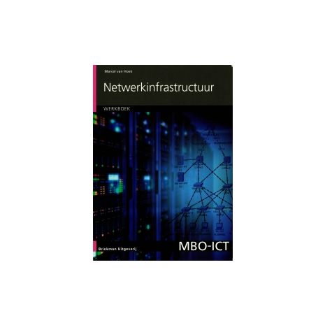 Afbeelding van MBO-ICT : Netwerkinfrastructuur : Werkboek