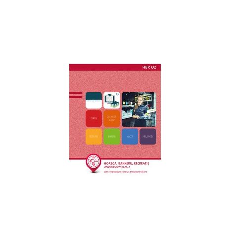 Afbeelding van Horeca, bakkerij en recreatie : 2 vmbo : Leerwerkboek Afbeelding van Horeca, bakkerij en recreatie : 2 vmbo : Leerwerkboek