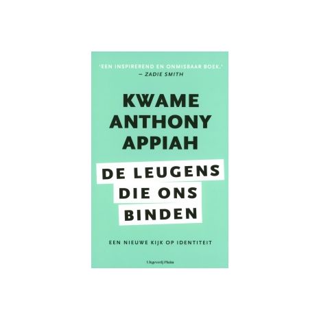 Afbeelding van De leugens die ons binden : een nieuwe kijk op identiteit Afbeelding van De leugens die ons binden : een nieuwe kijk op identiteit