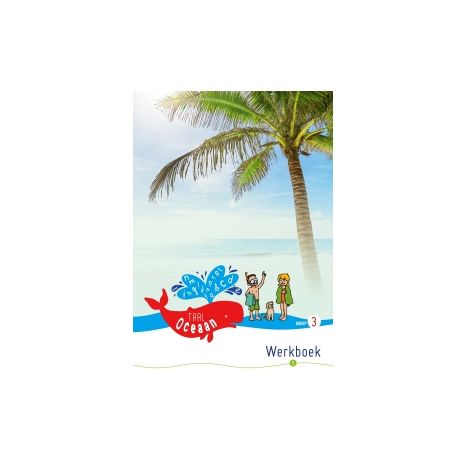 Afbeelding van TaalOceaan versie 1 : Groep 3 : Thema 5 : Werkboek