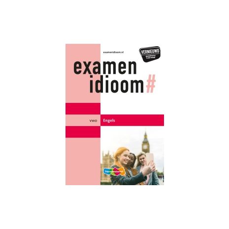 Afbeelding van Examenidioom# Engels 3e dr : vwo Afbeelding van Examenidioom# Engels 3e dr : vwo