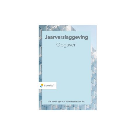 Afbeelding van Jaarverslaggeving 9e dr : Opgaven Afbeelding van Jaarverslaggeving 9e dr : Opgaven