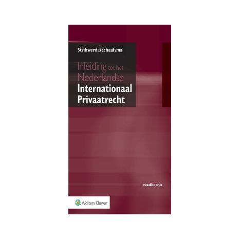 Afbeelding van Inleiding tot het Nederlandse internationaal privaatrecht 12e dr Afbeelding van Inleiding tot het Nederlandse internationaal privaatrecht 12e dr