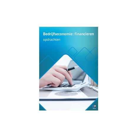 Afbeelding van Bedrijfseconomie : Financieren : Werkboek opdrachten