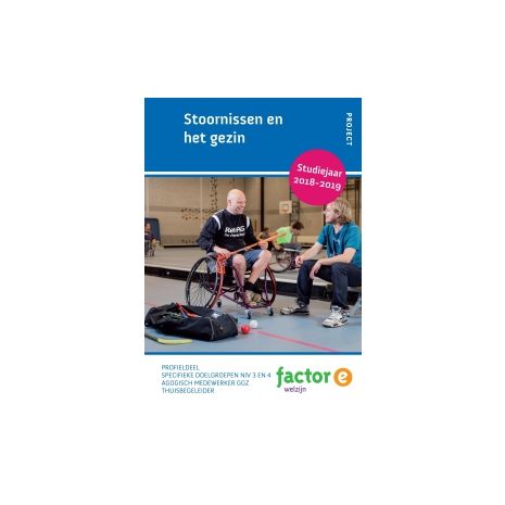 Afbeelding van Factor-E welzijn : mbo 3+4 : Stoornissen en het gezin Afbeelding van Factor-E welzijn : mbo 3+4 : Stoornissen en het gezin