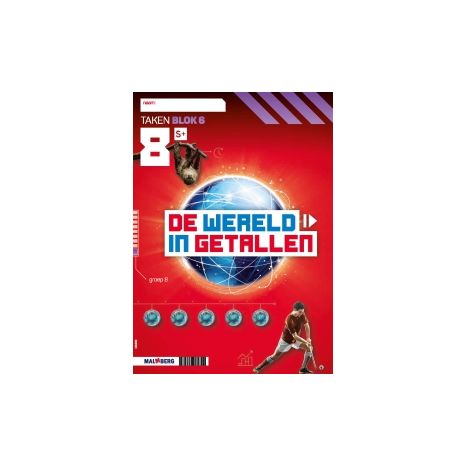 Afbeelding van De wereld in getallen 5e versie : Groep 8, blok 6 S+ : Werkboek