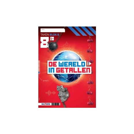 Afbeelding van De wereld in getallen 5e versie : Groep 8, blok 9 S+ : Werkboek