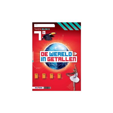 Afbeelding van De wereld in getallen 5e versie : Groep 7, blok 5 S+ : Werkboek Afbeelding van De wereld in getallen 5e versie : Groep 7, blok 5 S+ : Werkboek