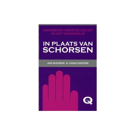 Afbeelding van In plaats van schorsen : handboek herstelrecht in het onderwijs