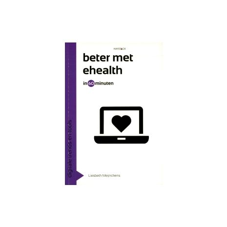 Afbeelding van Beter met eHealth in 60 minuten Afbeelding van Beter met eHealth in 60 minuten