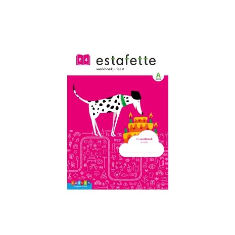 Afbeelding van Estafette : E4 A basis : Werkboek - feest Afbeelding van Estafette : E4 A basis : Werkboek - feest