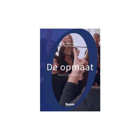 Afbeelding van De opmaat : naar NT2-niveau A2