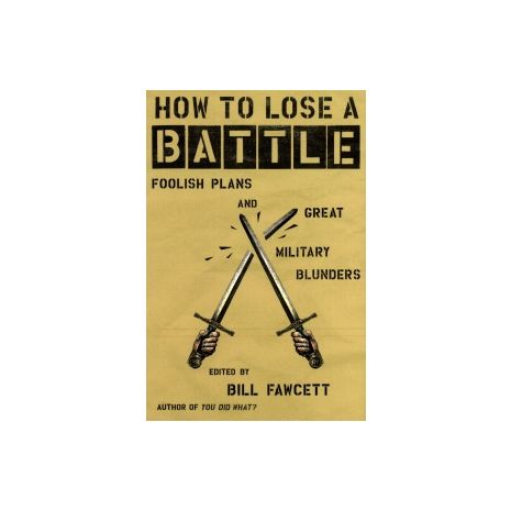 Afbeelding van How to lose a battle Afbeelding van How to lose a battle