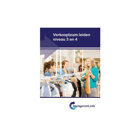 Afbeelding van Klantgericht.info : mbo niveau 3 en 4 : Verkoopteam leiden Afbeelding van Klantgericht.info : mbo niveau 3 en 4 : Verkoopteam leiden