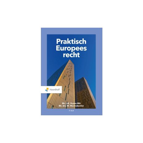 Afbeelding van Praktisch Europees recht Afbeelding van Praktisch Europees recht