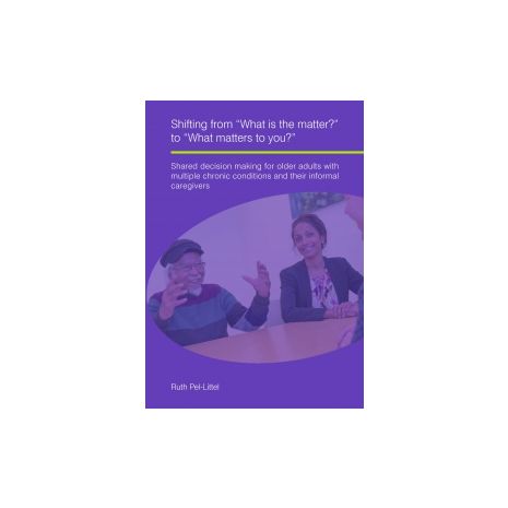 Afbeelding van Shifting from “What is the matter?” to “What matters to you?”