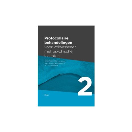 Afbeelding van Protocollaire behandelingen voor volwassenen met psychische klachten Deel 2 Afbeelding van Protocollaire behandelingen voor volwassenen met psychische klachten Deel 2