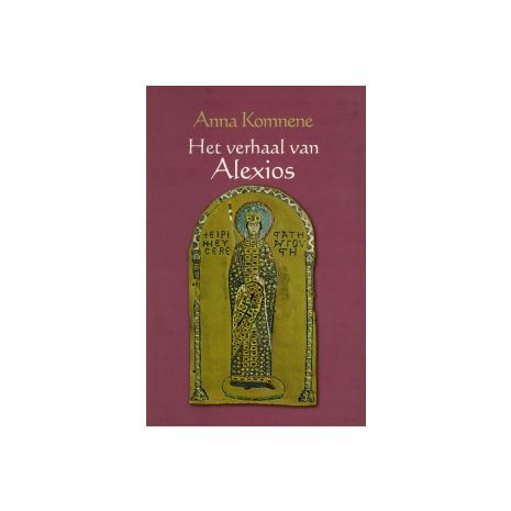 Afbeelding van Het verhaal van Alexios Afbeelding van Het verhaal van Alexios