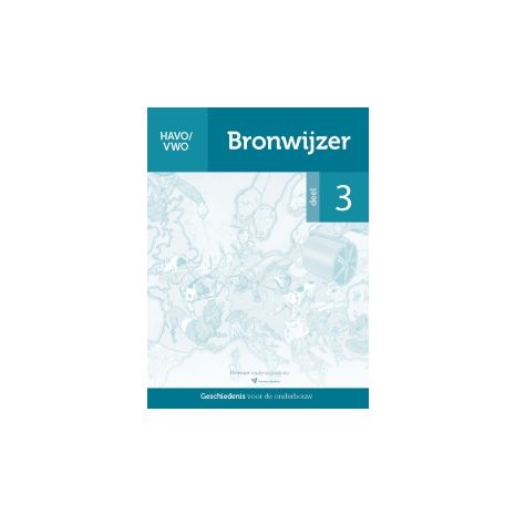 Afbeelding van Bronwijzer : havo/vwo 3 : Werkboek Afbeelding van Bronwijzer : havo/vwo 3 : Werkboek