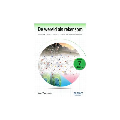 Afbeelding van De wereld als rekensom : Groep 7 : deel 1 Afbeelding van De wereld als rekensom : Groep 7 : deel 1