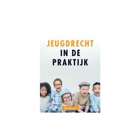 Afbeelding van Jeugdrecht in de praktijk Afbeelding van Jeugdrecht in de praktijk