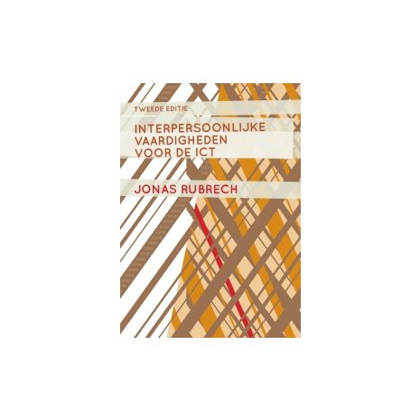 Afbeelding van Interpersoonlijke vaardigheden voor de ICT 2e ed Afbeelding van Interpersoonlijke vaardigheden voor de ICT 2e ed