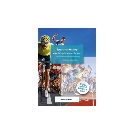 Afbeelding van Sportmarketing 5e ge. herz. dr : waardecreatie binnen de sport Afbeelding van Sportmarketing 5e ge. herz. dr : waardecreatie binnen de sport