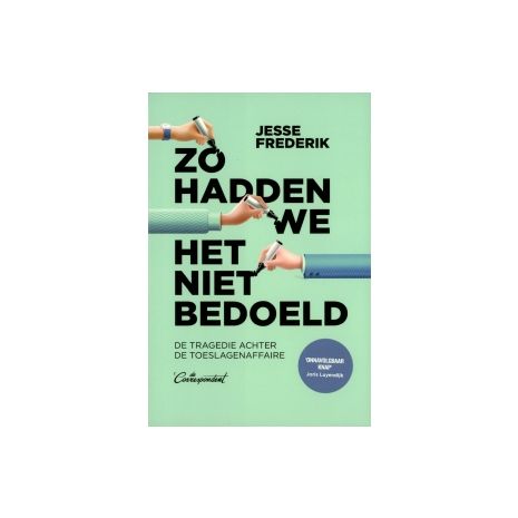 Afbeelding van Zo hadden we het niet bedoeld Afbeelding van Zo hadden we het niet bedoeld