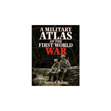 Afbeelding van A military atlas of the First World War Afbeelding van A military atlas of the First World War
