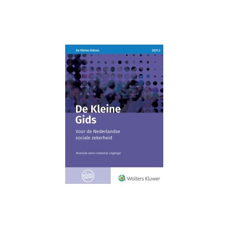 Afbeelding van De kleine gids voor de Nederlandse sociale zekerheid 2021.2 Afbeelding van De kleine gids voor de Nederlandse sociale zekerheid 2021.2
