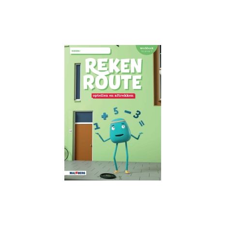 Afbeelding van Rekenroute optellen en aftrekken : Groep 5 : Werkboek Afbeelding van Rekenroute optellen en aftrekken : Groep 5 : Werkboek